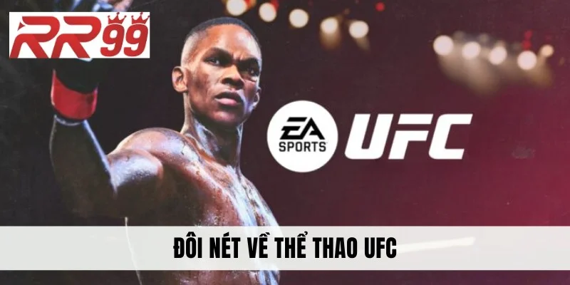 Đôi nét về thể thao UFC